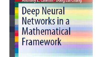 Deep Neural Networks in a Mathematical Framework.png
